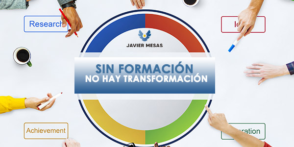 Sin formación no hay transformación