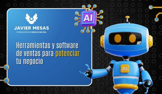 Herramientas y software de ventas para potenciar tu negocio