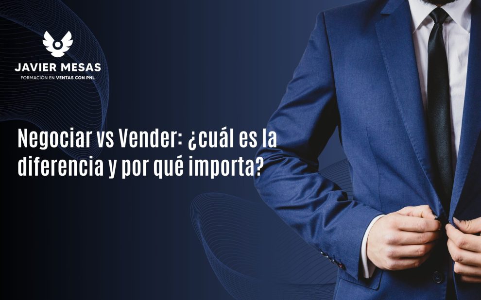 Negociar vs Vender